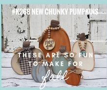 Load image into Gallery viewer, K268 New Chunky Pumpkins E-pattern