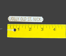 Load image into Gallery viewer, Jolly Old St. Nick Wood Sign Tag for Canvas Project
