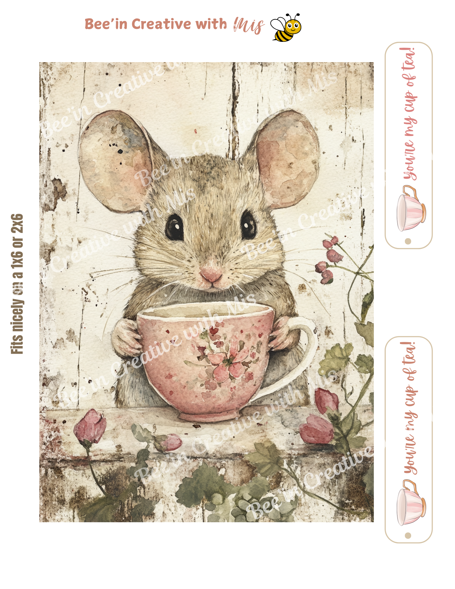 Valentine Mouse Cup of Tea Chippy Wood Look Background 1x6 – Bee'in ...